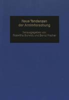 Neue Tendenzen Der Arnimforschung: Edition, Biographie, Interpretation; Mit Unbekannten Dokumenten - German Studies in America 60 (Hardback)