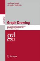 Graph Drawing: 21st International Symposium, GD 2013, Bordeaux, France, September 23-25, 2013, Revised Selected Papers - Theoretical Computer Science and General Issues 8242 (Paperback)