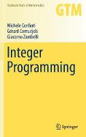 Integer Programming - Graduate Texts in Mathematics 271 (Hardback)