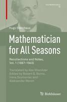 Mathematician for All Seasons: Recollections and Notes Vol. 1 (1887-1945) - Vita Mathematica 18 (Hardback)
