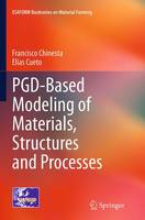 PGD-Based Modeling of Materials, Structures and Processes - ESAFORM Bookseries on Material Forming (Paperback)