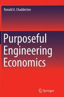 Purposeful Engineering Economics (Paperback)
