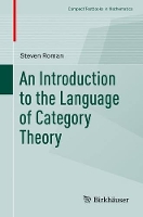 An Introduction to the Language of Category Theory - Compact Textbooks in Mathematics (Paperback)