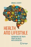 Health and Lifestyle: Separating the Truth from the Myth with Statistics (Paperback)