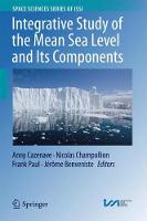 Integrative Study of the Mean Sea Level and Its Components - Space Sciences Series of ISSI 58 (Hardback)
