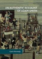 An Authentic Account of Adam Smith (Hardback)