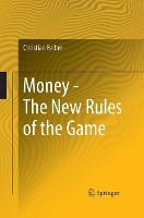 Money - The New Rules of the Game (Hardback)