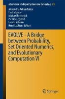 EVOLVE - A Bridge between Probability, Set Oriented Numerics, and Evolutionary Computation VI - Advances in Intelligent Systems and Computing (Paperback)