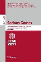 Serious Games: Third Joint International Conference, JCSG 2017, Valencia, Spain, November 23-24, 2017, Proceedings - Information Systems and Applications, incl. Internet/Web, and HCI 10622 (Paperback)