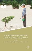 The Palgrave Handbook of Critical Physical Geography (Hardback)