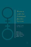 Women and the Criminal Justice System: Failing Victims and Offenders? (Hardback)