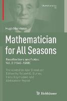 Mathematician for All Seasons: Recollections and Notes, Vol. 2 (1945–1968) - Vita Mathematica 19 (Paperback)