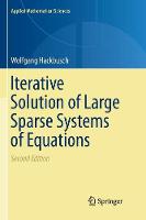 Iterative Solution of Large Sparse Systems of Equations - Applied Mathematical Sciences 95 (Paperback)