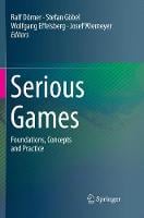 Serious Games: Foundations, Concepts and Practice (Paperback)