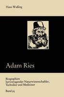 Adam Ries - Biographien hevorragender Naturwissenschaftler, Techniker und Mediziner (Paperback)