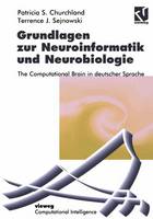 Grundlagen zur Neuroinformatik und Neurobiologie: The Computational Brain in deutscher Sprache - Computational Intelligence (Paperback)