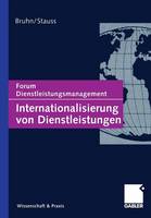 Internationalisierung Von Dienstleistungen: Forum Dienstleistungsmanagement (Paperback)