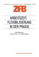 Arbeitszeitflexibilisierung in Der Praxis - Zeitschrift Fur Betriebswirtschaft (Paperback)