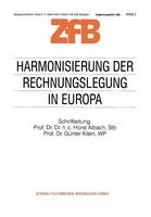 Harmonisierung Der Rechnungslegung in Europa: Die Umsetzung Der 4. Eg-Richtlinie in Das Nationale Recht Der Mitgliedstaaten Der Eg Ein - UEberblick - - Zeitschrift Fur Betriebswirtschaft 1/88 (Paperback)
