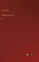 Tales of old Japan: Vol. 2 (Hardback)