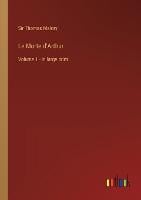 Le Morte d'Arthur: Volume 1 - in large print (Paperback)