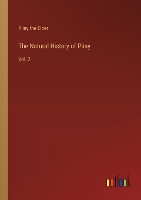 The Natural History of Pliny: Vol. 2 (Paperback)