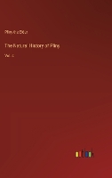 The Natural History of Pliny: Vol. 4 (Hardback)