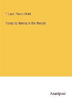 Tunes to Hymns in the Rivulet (Paperback)