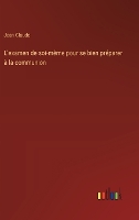 L'examen de soi-même pour se bien préparer à la communion (Hardback)