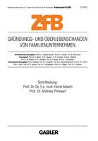 Grundungs- Und UEberlebenschancen Von Familienunternehmen - Zfb Special Issue 5 (Paperback)