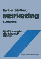 Marketing: Einfuhrung in Die Absatzpolitik (Paperback)