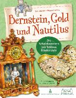 Bernstein, Gold und Nautilus