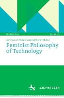 Feminist Philosophy of Technology - Techno:Phil - Aktuelle Herausforderungen der Technikphilosophie 2 (Paperback)