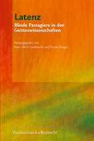 Latenz: Blinde Passagiere in den Geisteswissenschaften (Paperback)