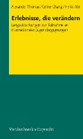 Erlebnisse, die Verandern: Langzeitwirkungen der Teilnahme an internationalen Jugendbegegnungen (Paperback)