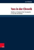 Tora in der Chronik: Studien zur Rezeption des Pentateuchs in den Chronikbuchern (Hardback)