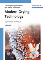 Modern Drying Technology, Volume 2: Experimental Techniques - Modern Drying Technology (Hardback)