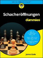 Schacheröffnungen für Dummies - Für Dummies (Paperback)