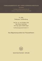 Das Oligomerenproblem bei Polyesterfasern - Fachgruppe Textilforschung 2526 (Paperback)