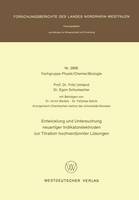 Entwicklung und Untersuchung neuartiger Indikatorelektroden zur Titration hochverdünnter Lösungen - Forschungsberichte des Landes Nordrhein-Westfalen 2896 (Paperback)