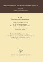 Coulometrische Reagenserzeugung unter Einsatz von Ionenaustauschermembranen und flüssigen Ionenaustauschern - Forschungsberichte des Landes Nordrhein-Westfalen 3166 (Paperback)