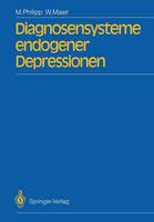 Diagnosensysteme Endogener Depressionen (Paperback)