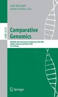 Comparative Genomics: RECOMB 2005 International Workshop, RCG 2005, Dublin, Ireland, September 18-20, 2005, Proceedings - Lecture Notes in Bioinformatics 3678 (Paperback)