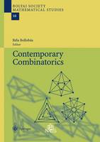 Contemporary Combinatorics - Bolyai Society Mathematical Studies v. 10 (Hardback)