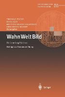 Wahn Welt Bild: Die Sammlung Prinzhorn Beiträge zur Museumseröffnung - Heidelberger Jahrbücher 46 (Paperback)
