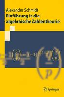 Einführung in die algebraische Zahlentheorie - Springer-Lehrbuch (Paperback)