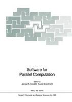 Software for Parallel Computation - NATO ASI Subseries F: 106 (Hardback)