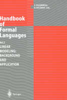 Handbook of Formal Languages: Volume 2. Linear Modeling: Background and Application (Hardback)