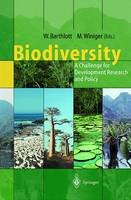Biodiversity: A Challenge for Development Research and Policy (Hardback)