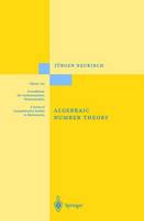 Algebraic Number Theory - Grundlehren der mathematischen Wissenschaften (Hardback)